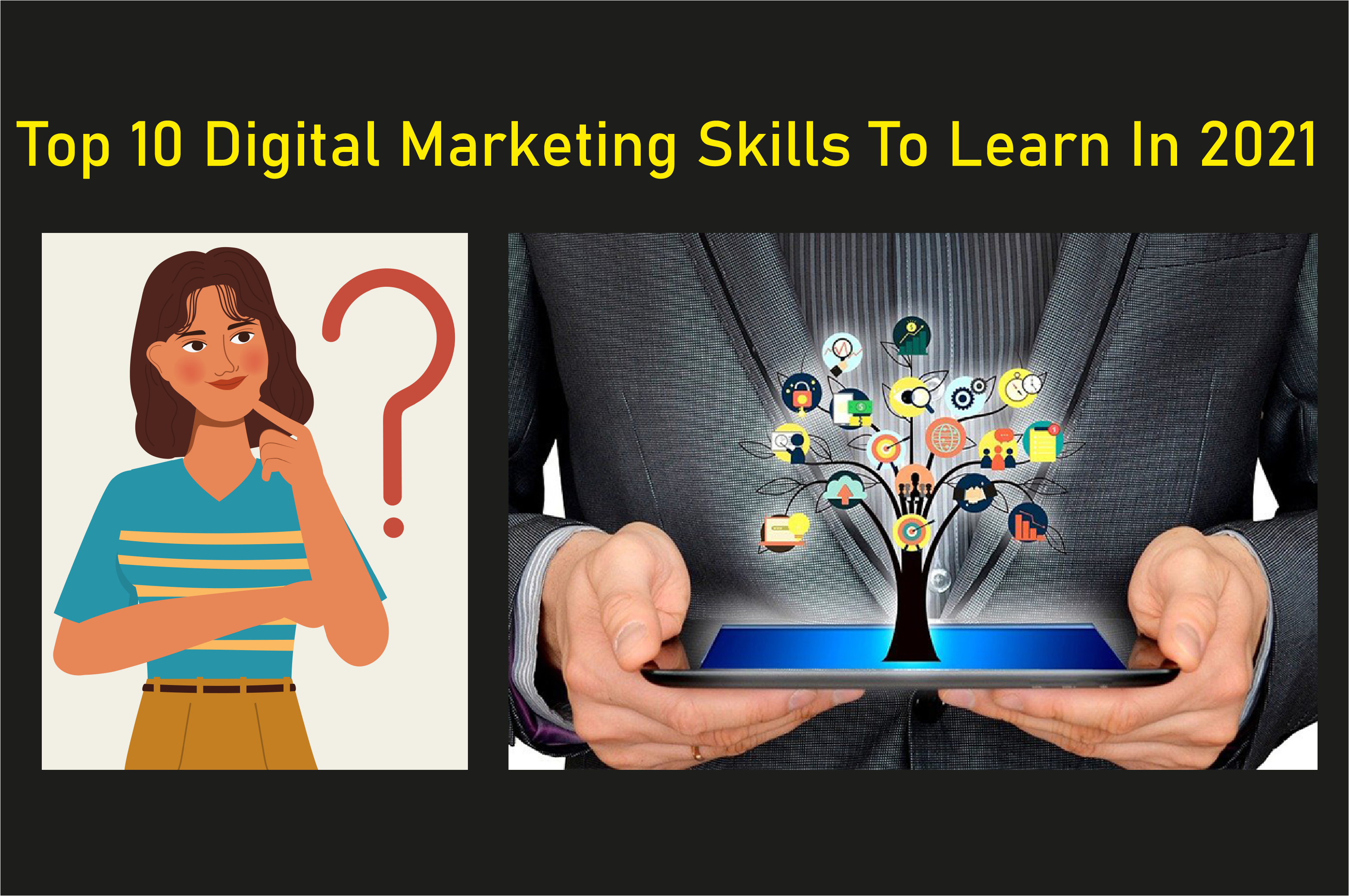 Top digital marketing skills 2021