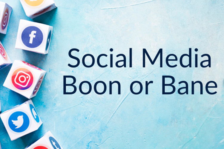 Social Media Boon or Bane 2021