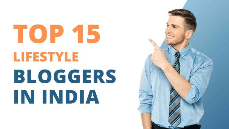 Who are the 15 top lifestyle bloggers in india