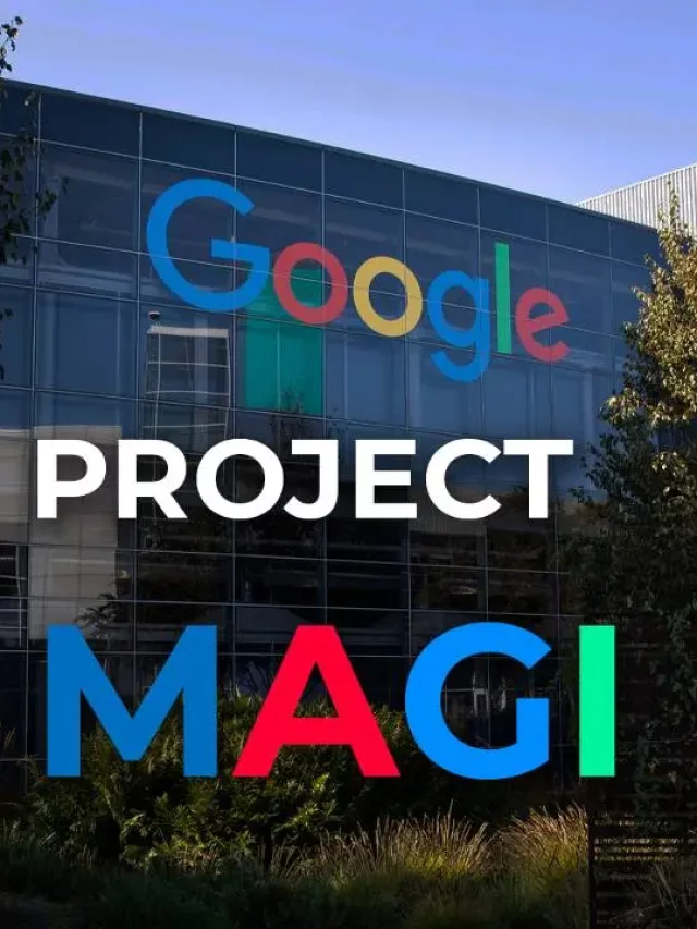 Googles project magi to bring ai tools to search