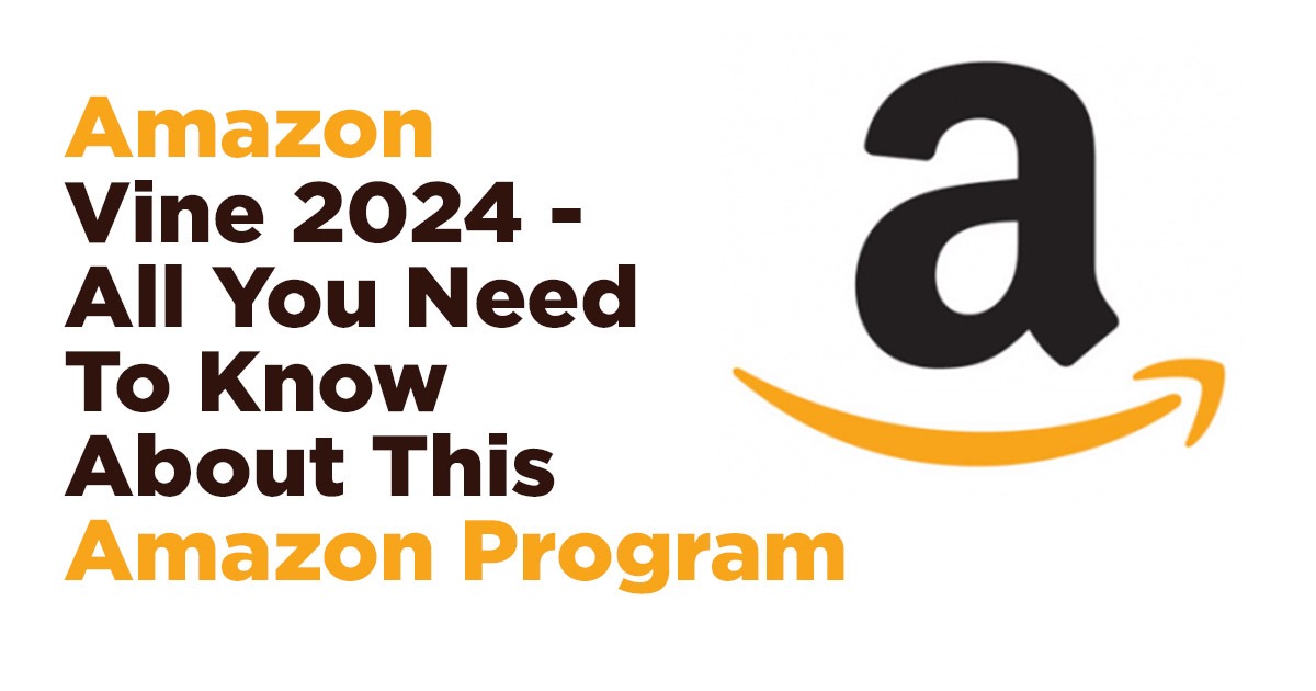 Amazon vine 2024 all you need to know