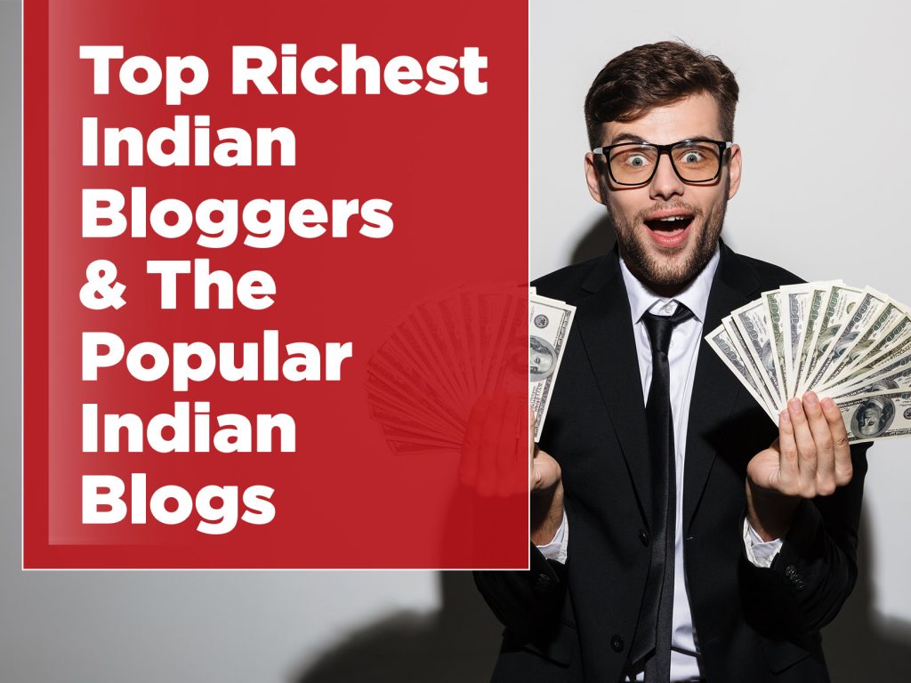 Top Indian Bloggers and Popular Indian Blogs