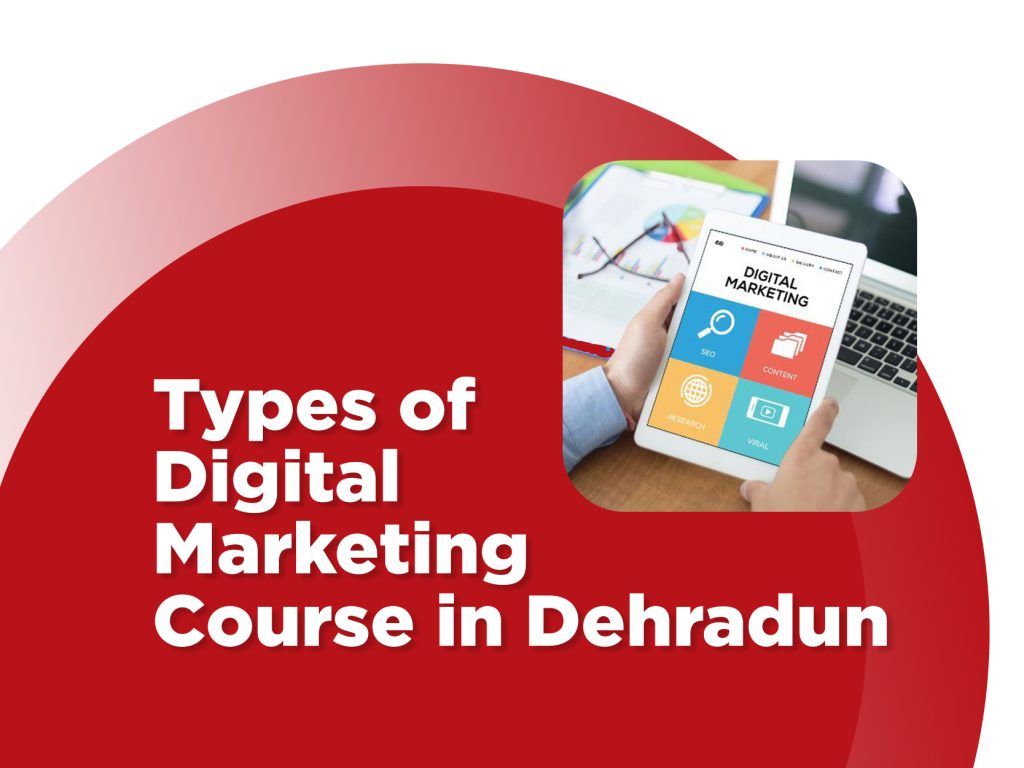 Digital Marketing course in Dehradun