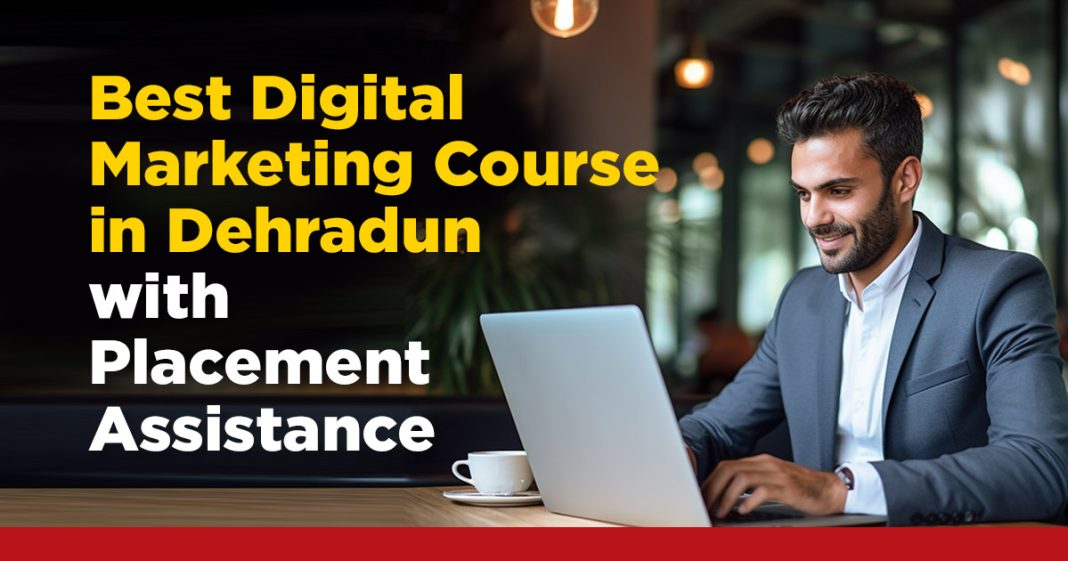 Top Digital Marketing Course in Dehradun