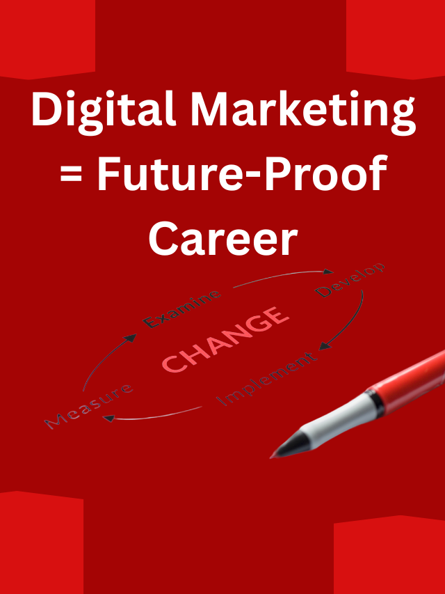 Digital marketing = future proof career