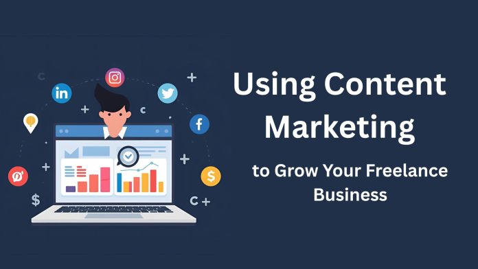 Using content marketing to grow your freelance business